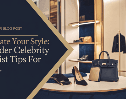 Elevate Your Style: Insider Celebrity Stylist Tips for You