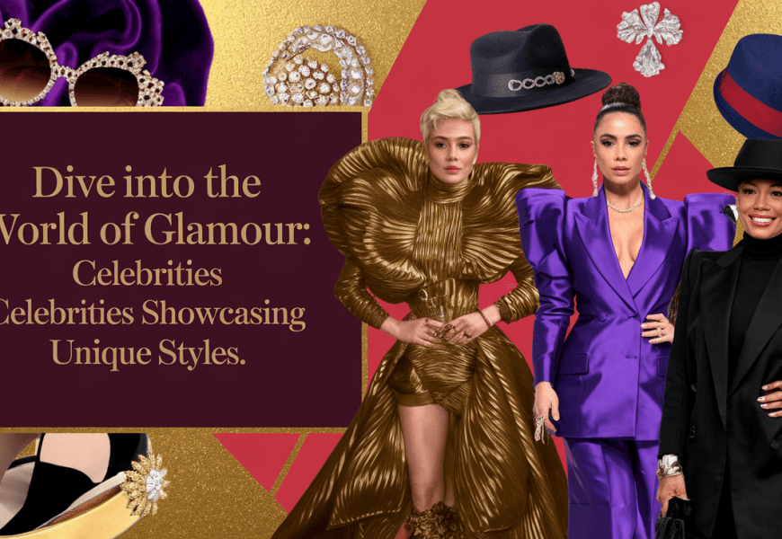Dive into the World of Glamour: Celebrities Showcasing Unique Styles