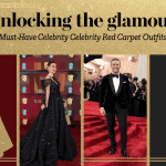 Unlocking the Glamour: Must-Have Celebrity Red Carpet Outfits