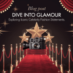 Dive into Glamour: Exploring Iconic Celebrity Fashion Statements