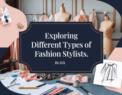 Exploring Different Types of Fashion Stylists