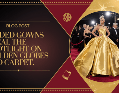 Gilded Gowns Steal the Spotlight on the Golden Globes Red Carpet